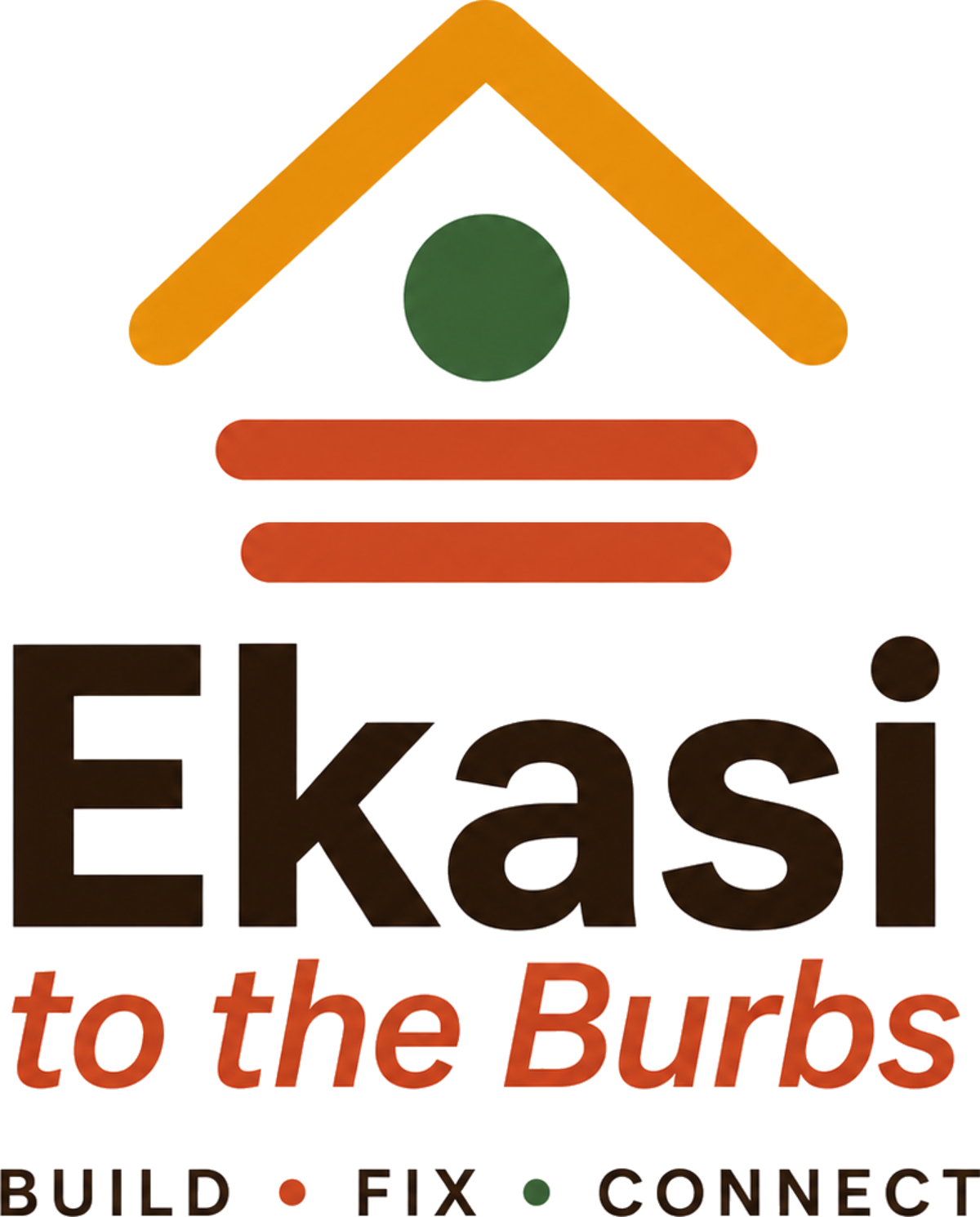 Ekasi to the Burbs — build, fix, connect